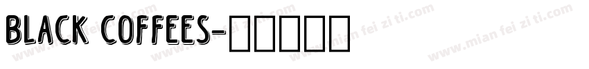 black coffees字体转换